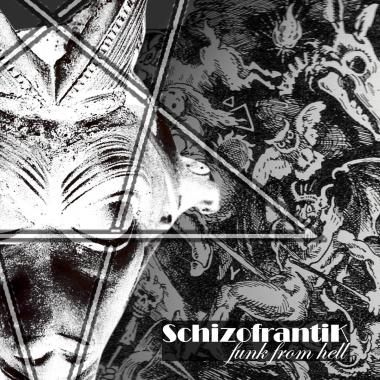 Schizofrantik -  Funk From Hell